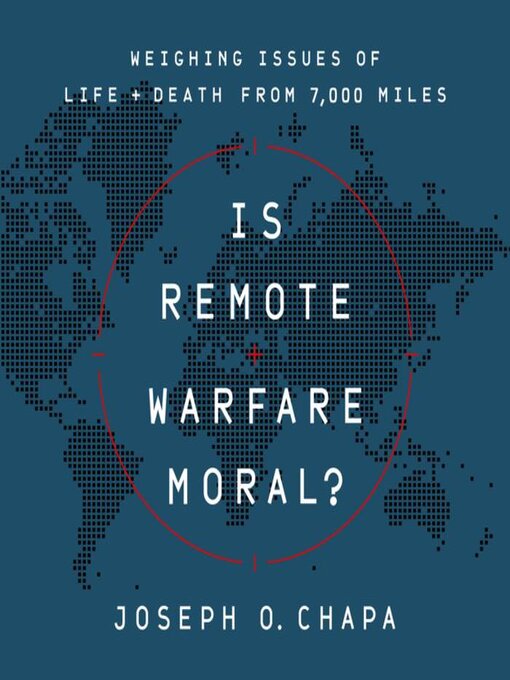 Cover image for Is Remote Warfare Moral?